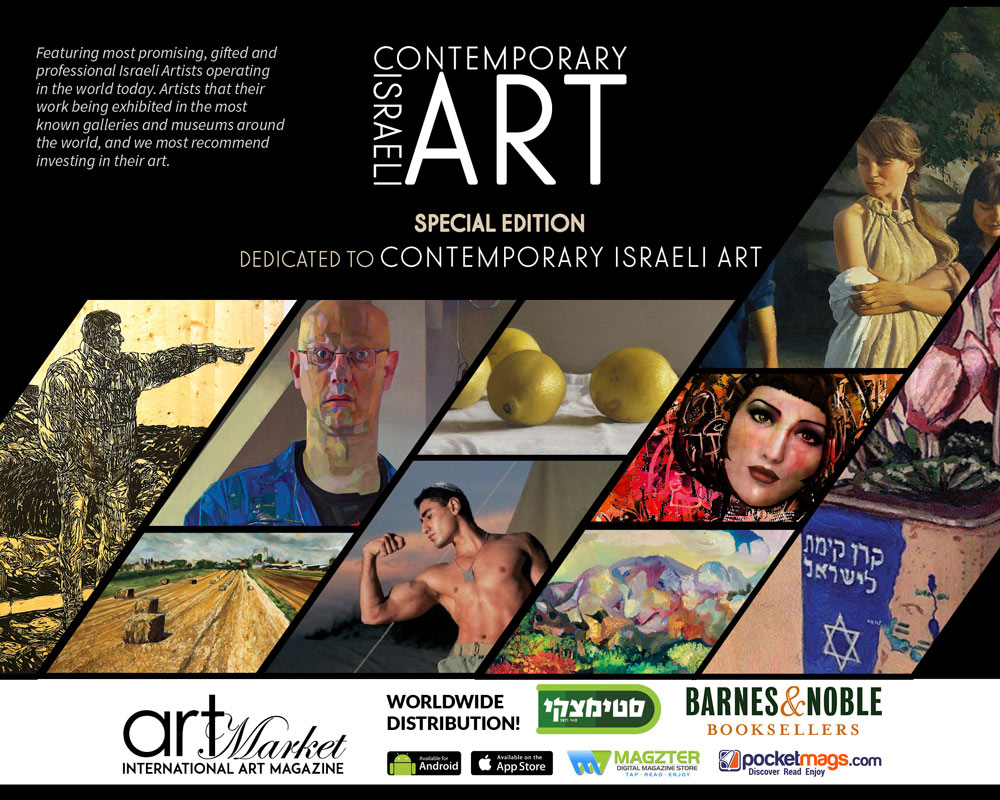 Contemporary Israeli Art Special Edition of Art Market Magazine