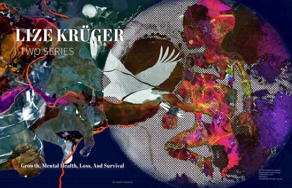 LIZE KRÜGER on Art Market Magazine LIZE KRÜGER © All rights reserved.